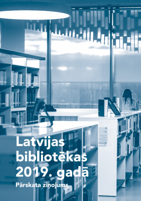Publicēts Ziņojums Par Latvijas Bibliotēkām 2019.gadā